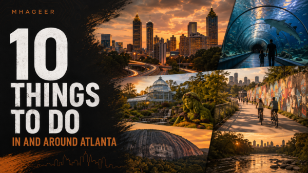 10 things to do in and around Atlanta, Georgia.