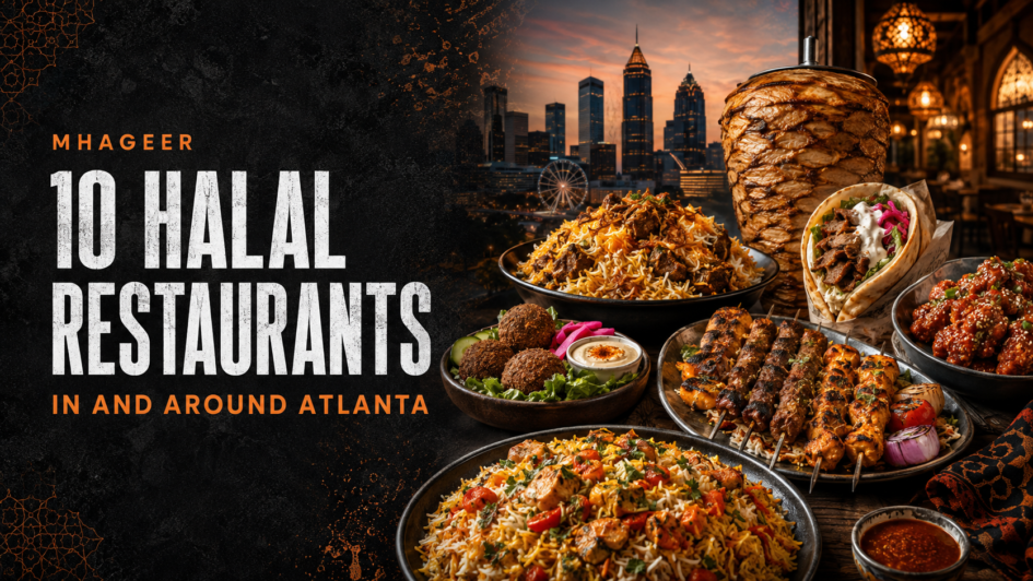 10 Halal Restaurants in and Around Atlanta, Georgia